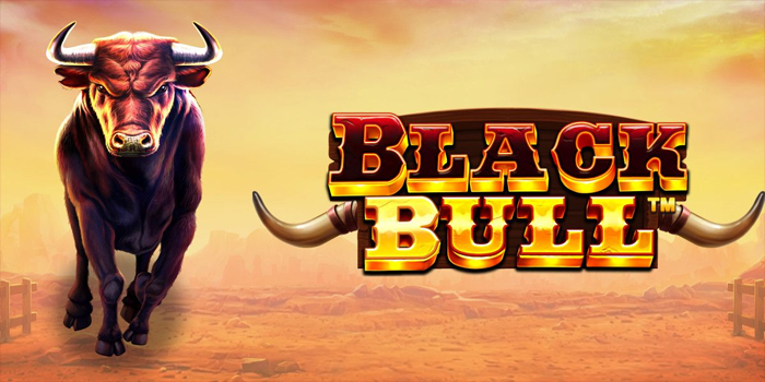 Strategi Jitu Bermain Slot Online Black Bull Agar Selalu Gacor