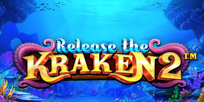 Tips Ampuh Menang Jackpot Slot Online Release the Kraken 2