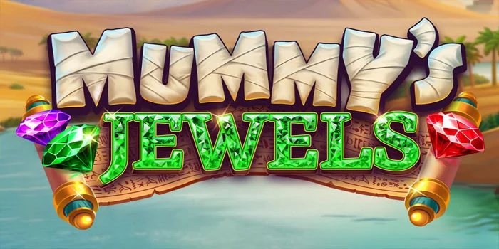 Trik Baca Pola Slot Mummy’s Jewels Untuk Jackpot Cepat
