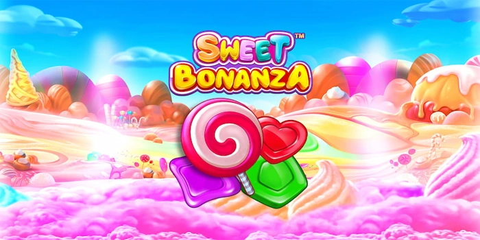 Raih Kemenangan Besar di Slot Sweet Bonanza Sekarang